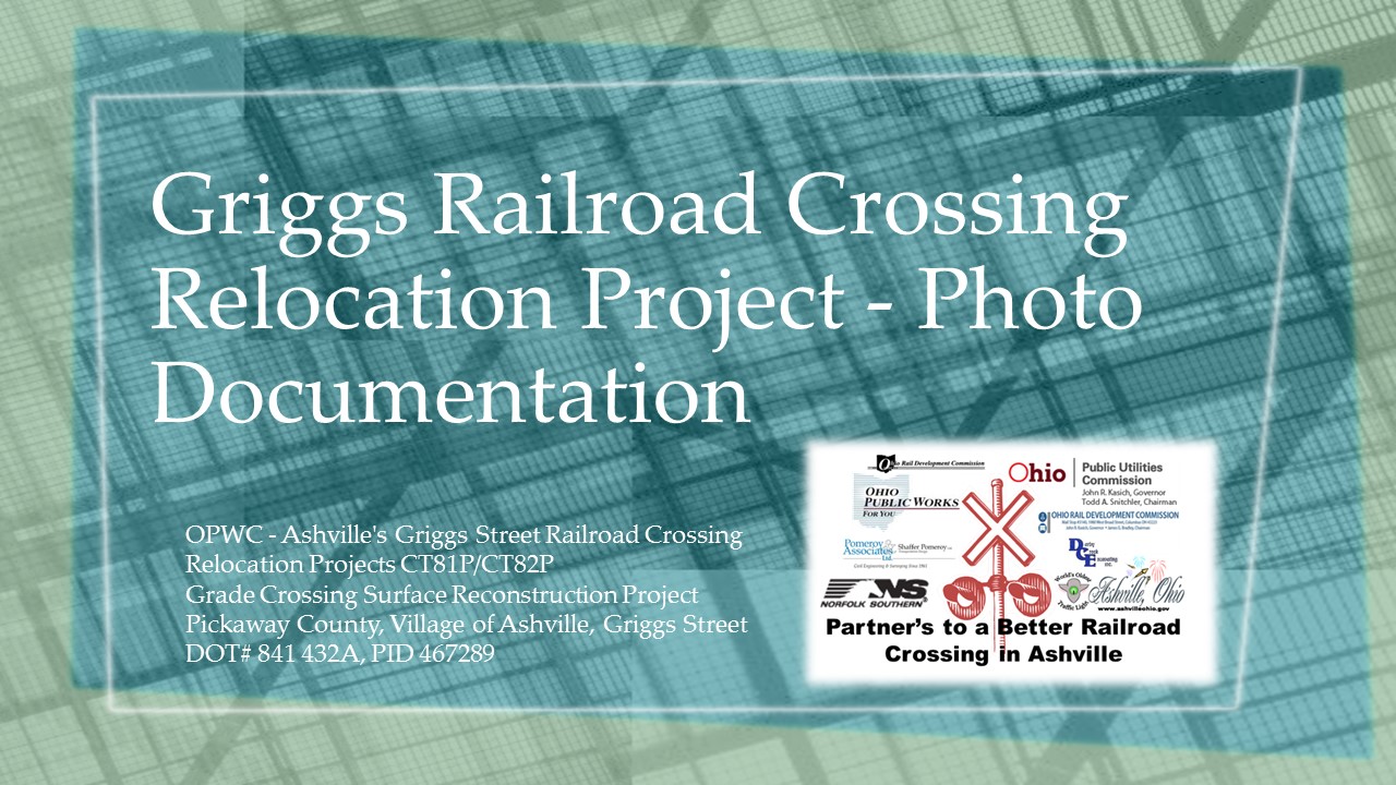 GrIggs Railroad Crossing Relocation Project Photos